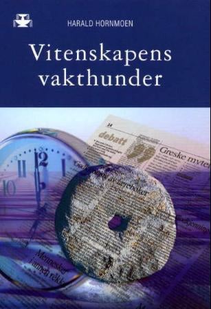 Vitenskapens vakthunder - innføring i forskningsjournalistikk