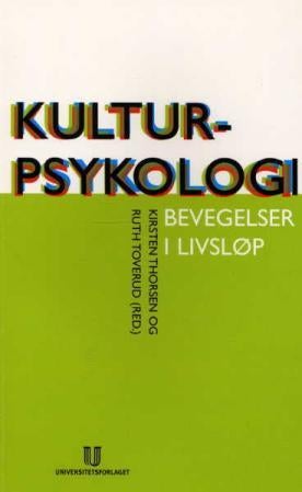 Kulturpsykologi - bevegelser i livsløp