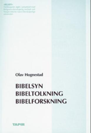 Bibelsyn - bibeltolkning - bibelforskning