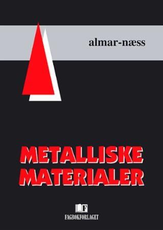 Metalliske materialer - struktur og egenskaper
