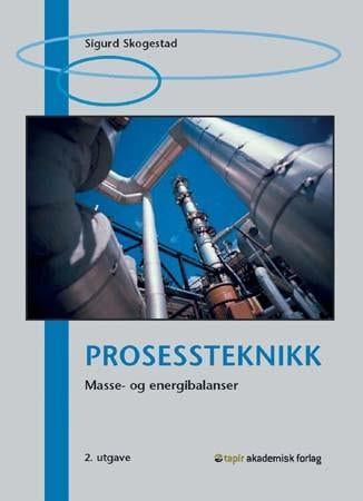 Prosessteknikk - masse- og energibalanse