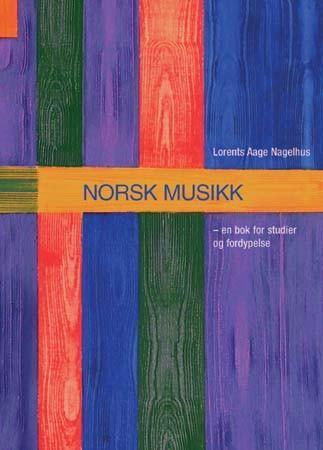 Norsk musikk - ei bok for studium og fordjuping