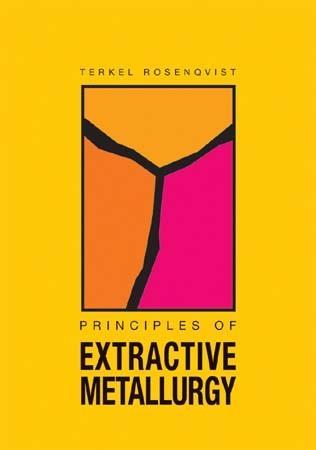 Principles of extractive metallurgy