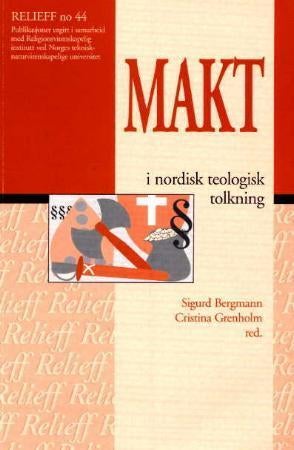 Makt - i nordisk teologisk tolkning