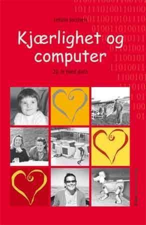 Kjærlighet og computer - 20 år med data