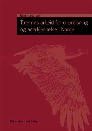 Taternes arbeid for oppreisning og anerkjennelse i Norge