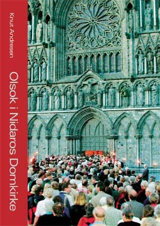 Olsok i Nidaros domkirke - en historisk gjennomgang