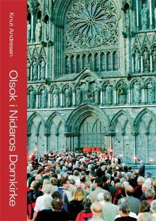 Olsok i Nidaros domkirke - en historisk gjennomgang