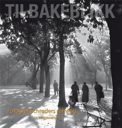 Fotograf Schrøders samling - begynnelsen