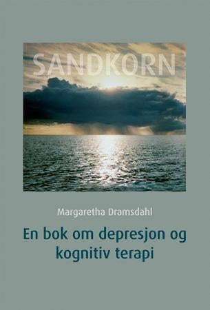 Sandkorn - en bok om depresjoner og kognitiv terapi