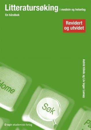 Litteratursøking i medisin og helsefag - en håndbok