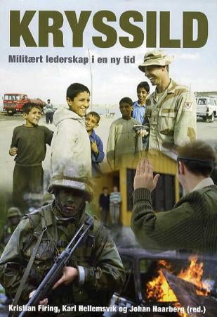 Kryssild - militært lederskap i en ny tid