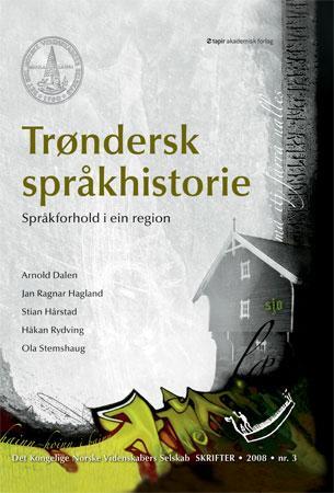 Trøndersk språkhistorie - språkforhold i ein region