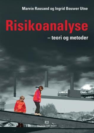 Risikoanalyse - teori og metoder