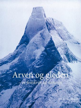 Arven og gleden - et festskrift til naturen