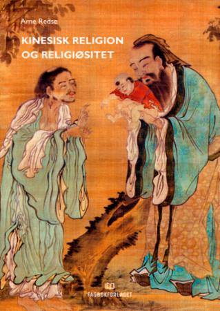 Bilde av Kinesisk Religion Og Religiøsitet Av Arne Redse