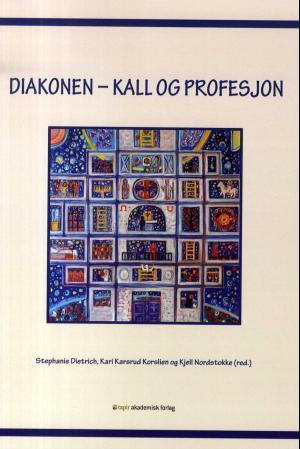Diakonen - kall og profesjon