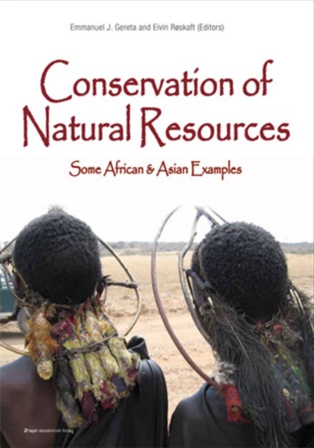 Bilde av Conservation Of Natural Resources Av Emmanuel J. Ph.d. Gereta, Eivin Ph.d. Roskaft