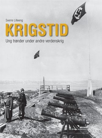 Krigstid - ung trønder under andre verdenskrig