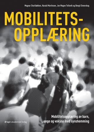 Mobilitetsopplæring - mobilitetsopplæring av barn, unge og voksne med synshemming