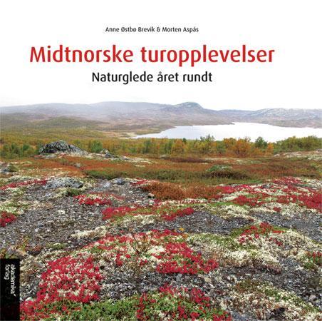 Midtnorske turopplevelser - naturglede året rundt