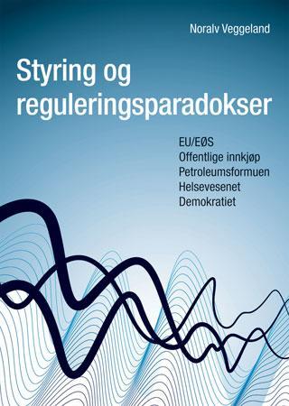 Bilde av Styring Og Reguleringsparadokser Av Noralv Veggeland