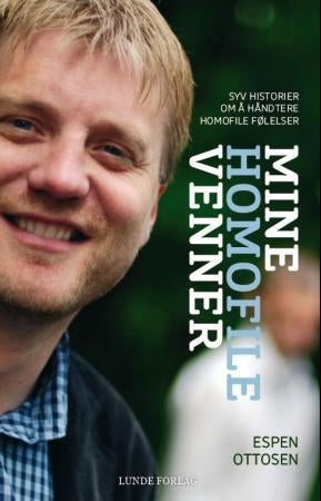 Mine homofile venner - syv historier om å håndtere homofile følelser