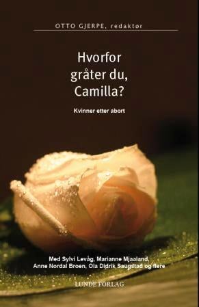Hvorfor gråter du, Camilla? - kvinner etter abort
