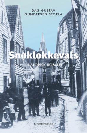 Snøklokkevals - historisk roman