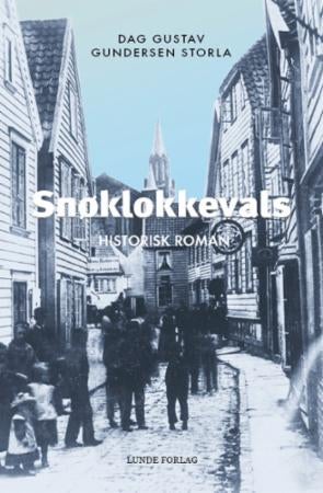 Snøklokkevals - historisk roman