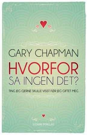 Hvorfor sa ingen det? - ting jeg gjerne skulle ha visst før jeg giftet meg