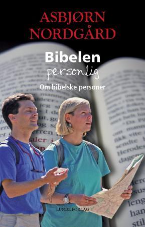 Bibelen personlig - om bibelske personer