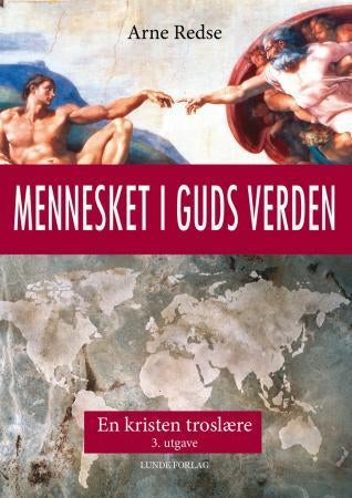 Mennesket i Guds verden - en kristen troslære
