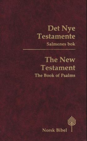 Det nye testamentet = The New Testament : the book of Psalms - salmenes bok