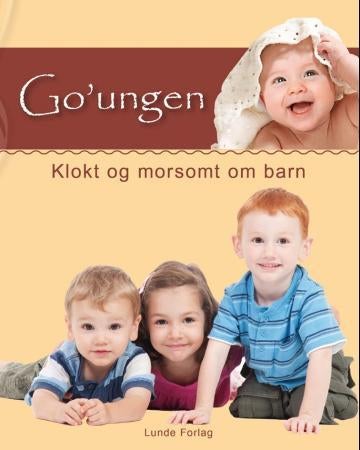 Go'ungen - klokt og morsomt om barn