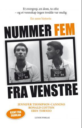 Nummer fem fra venstre - vår fortelling om urettferdighet og forsoning