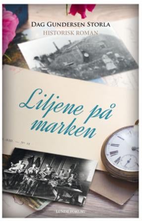Liljene på marken - historisk roman