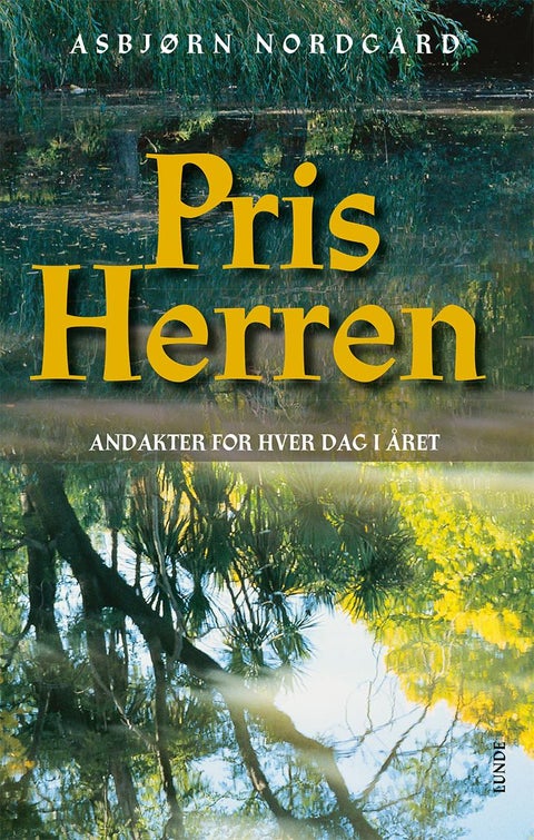 Pris Herren - andakter for hver dag i året