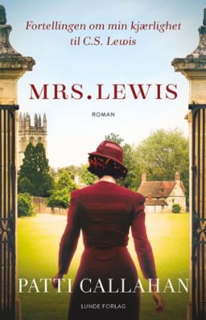 Mrs. Lewis - fortellingen om min kjærlighet til C.S. Lewis