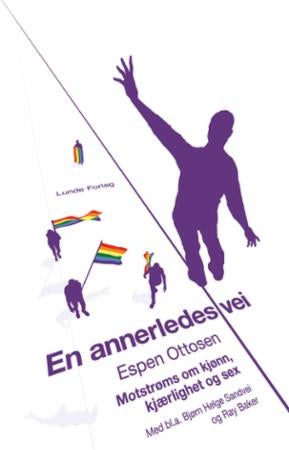 En annerledes vei - motstrøms om kjønn, kjærlighet og sex