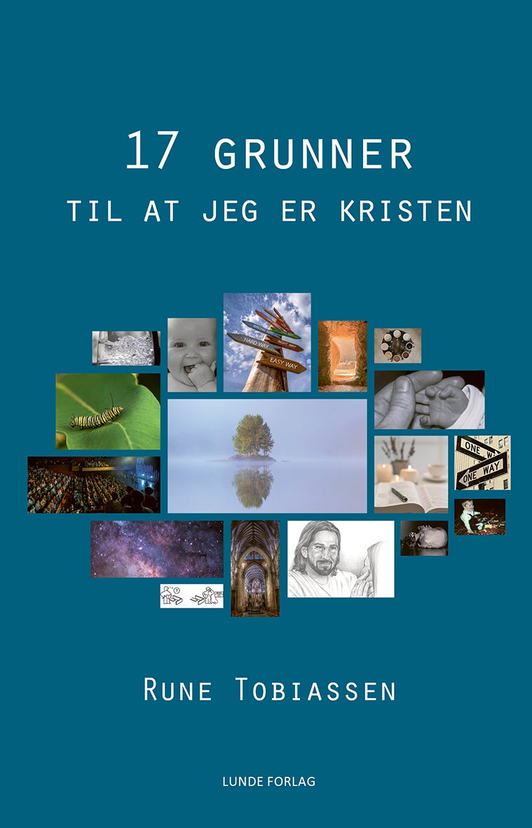 Bilde av 17 Grunner Til At Jeg Er Kristen Av Rune Tobiassen