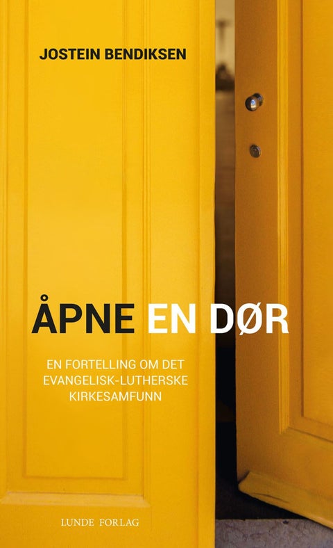 Åpne en dør - en fortelling om Det evangelisk-lutherske kirkesamfunn