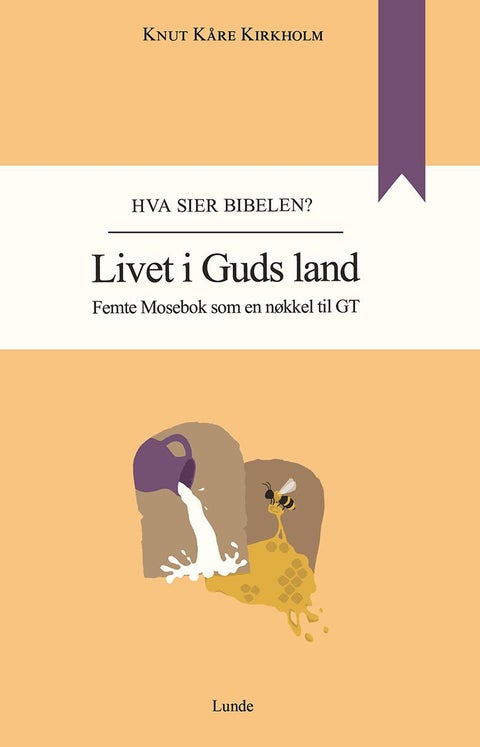 Livet i Guds land - femte Mosebok som en nøkkel til GT