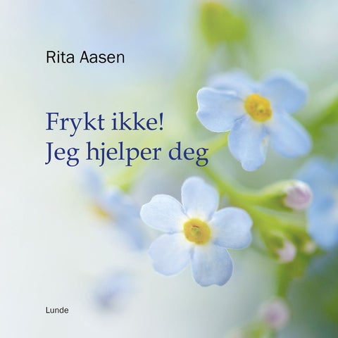 Frykt ikke! - jeg hjelper deg