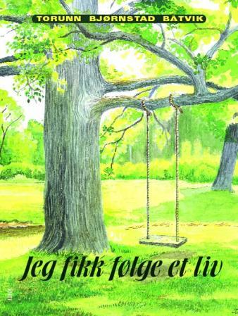 Jeg fikk følge et liv