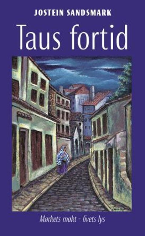 Taus fortid