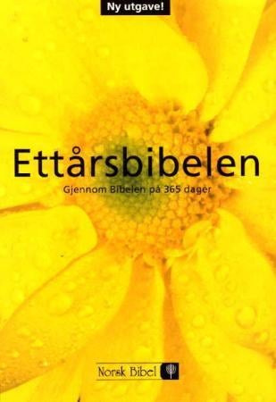 Ettårsbibelen - gjennom Bibelen på 365 dager