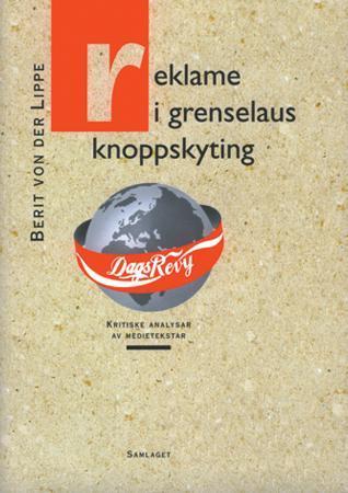 Bilde av Reklame I Grenselaus Knoppskyting Av Berit Von Der Lippe
