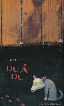 Du å du - hundemanuskripta 2