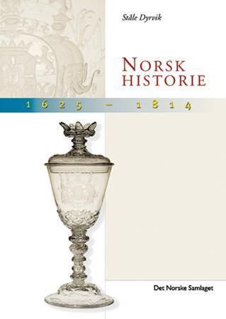 Bilde av Norsk Historie 1625-1814 Av Ståle Dyrvik